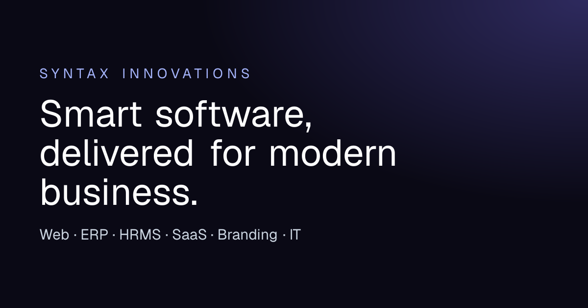 Syntax Innovations — IT Solutions, Web, ERP, HRMS & SaaS